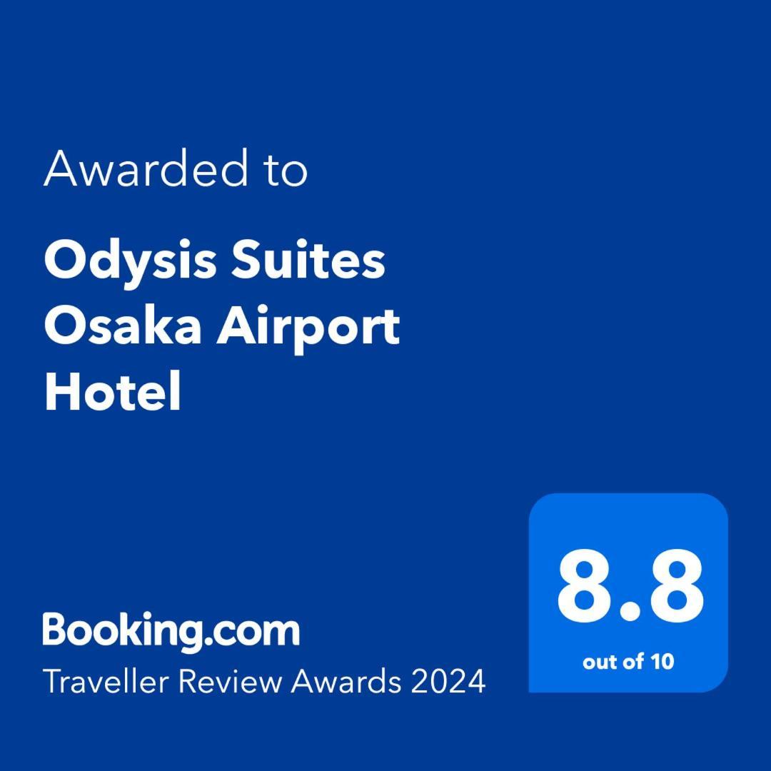 Odysis Suites Osaka Airport Hotel อิซุมิซาโนะ ภายนอก รูปภาพ